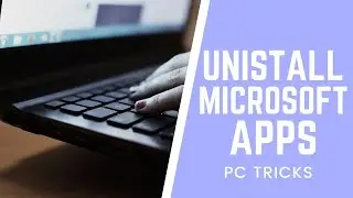 How to uninstall Windows In-Built Apps | PC TRICKS