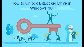 How to Unlock BitLocker Drive in Windows 10