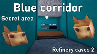 Blue corridor secret area - Refinery caves 2
