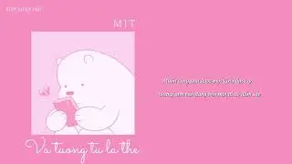 Và tương tư là thế - Mít | lyrics video | #tacungchill