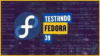 TESTANDO O FEDORA 39 - CORTES LIVE
