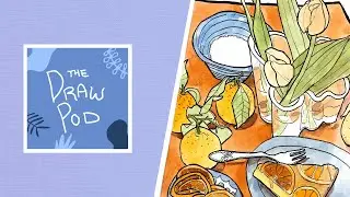 Draw Pod | Painting an orange still life, color schemes, Texas snow, inking is the best part of art