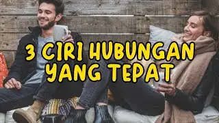 3 CIRI PASANGAN YANG TEPAT #cinta #sayang #pasangantepat