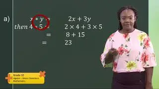 Mathematics - Grade 10: Algebra - Binary Operations