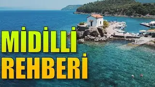 Midilli Rehberi | Midilli Adası Tatil Rehberi 2024