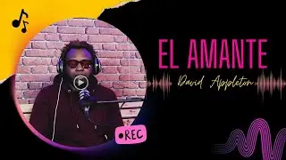 Live EL AMANTE - David Appleton
