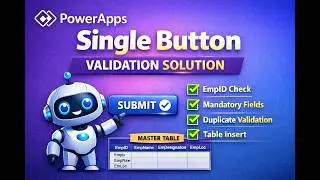 PowerApps Single Button Validation | Insert into Table2 After Complete Validation
