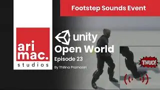 Unity Open World #23 - Footstep Sounds Event