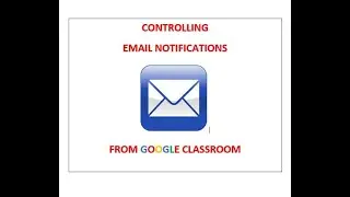 Email Notifications from Google Classroom