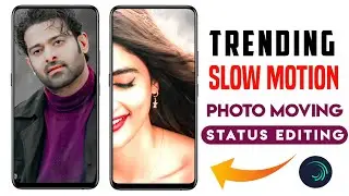 trending slow motion photo moving status editing | moving photo status editing 4k hd alight motion