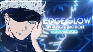 TUTORIAL EDGE GLOW LIKE @Whyuskma || ALIGHT MOTION [Link In Desc] 💎