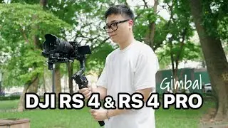 Review Gimbal máy ảnh DJI RS 4 & RS 4 Pro | Những nâng cấp đáng giá | Tokyo Camera