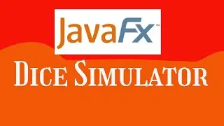 14.08 Dice simulator JavaFX | Starting Out With Java