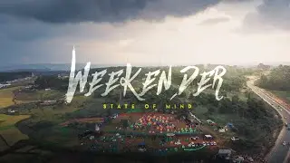 WEEKENDER State of Mind - Cinematic Vlog