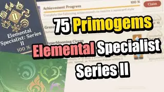 Elemental Specialist: Series II Full Guide - Hyperblooming Circus, Active Camouflage, etc