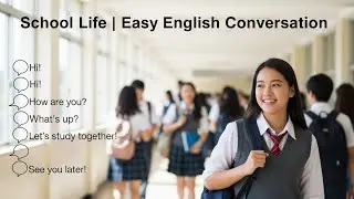 Talking About School in Easy English | Real Life Conversation