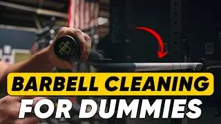 Barbell Cleaning For Dummies | The ONLY Guide You'll Ever Need