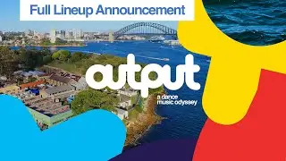 Output Festival 2018: Full Line-up Announcement