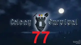 Colony Survival (sehr schwer) #077 Wir stellen mehr Wachen ausßer Dienst