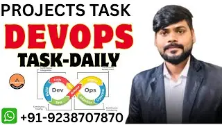 DAILY WORK OF DEVOPS ENGINEER WITH PROJECTS GUIDE 