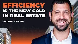 The Secret to Operational Efficiency in Multifamily Property Management | Moshe Crane(Sage Ventures)