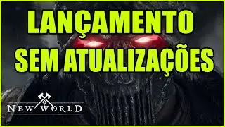 NEW WORLD - NÃO TERÁ ATUALIZAÇÕES?