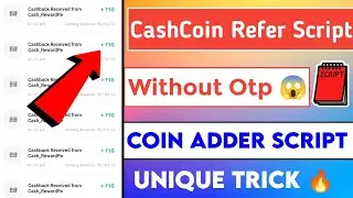 cashcoin app refer script |cashcoin app script |cashcoin app unlimited trick|paytm cash adder script