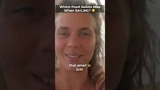 What Food Do Sailors Miss At Sea? ⛵️ 🥩 #shorts #boat #sailing #boatlife