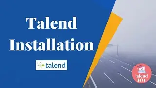 How to Install Talend Studio on Windows (2020) | Talend 101 Part 6