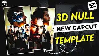 New Trending 3D Null Part3 Capcut Template Video Editing 2023