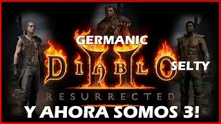 🔴 UNA NUEVA AVENTURA NOS ESPERA! - Diablo 2 Resurrected con 