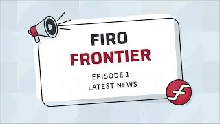 Firo Frontier Episode 1