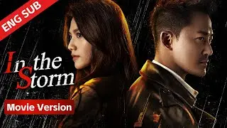 【Full Movie】Handsome policeman pretended to be a psycho, caught the suspect cleverly | In The Storm