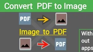 How to Convert PDF to Image in Mobile || image to pdf || without apps 2019