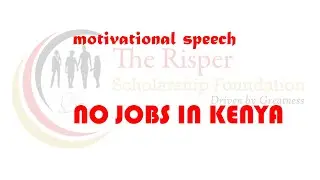 MOTIVATIONAL SPEECH ON EMPLOYEMENT CREATION