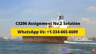 CS206 Assignment No. 2 Solution Fall 2022 - 2023