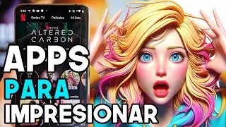 8 APLICACIONES PARA IMPRESIONAR A TUS AMIGOS 😎
