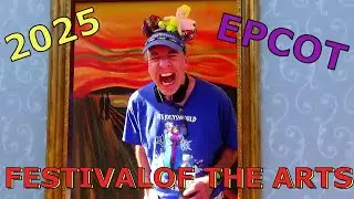 2025 Epcot's festival of the ARTS!