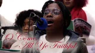 O Come, All Ye Faithful | Christmas carol