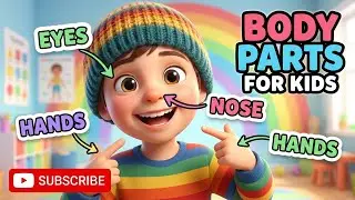 Kids Body Parts Vocabulary | Interactive Fun Learning!