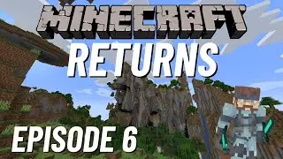 Minecraft Returns | Episode 6 | Near Death Experience