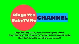 Pingu Yes BabyTV No Channel (For Pingu Yes BabyTV No)
