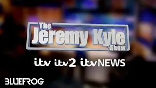 The Jeremy Kyle Show: 'Off-Air Overnight' - as reported on UK TV | [bluefrogTV]