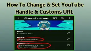 How To Set & Change YouTube Handle & Customs URL || ইউটিউব এর নামের লিংক এবং হেন্ডেল পরিবর্তন করুন।
