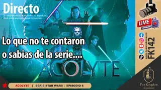 THE ACOLYTE | EPISODIO 6  NO TAN WOKE COMO CREES  (FK142)  #ACOLYTE #STARWARS 💥💫