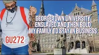 Georgetown University Enslaved My Ancestors
