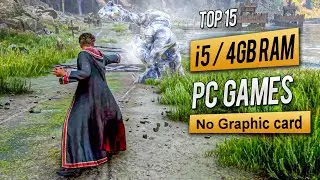 Top 15 Games for Intel i5 4GB RAM No Graphic card | 2023