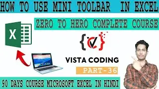 #36 How to use mini toolbar in excel by vista coding