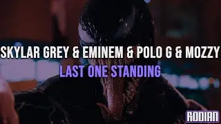 Skylar Grey, Polo G, Mozzy, Eminem - Last One Standing (Türkçe Çeviri + Lyrics) | Venom 2 Şarkısı