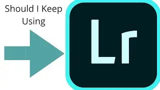 Should I keep Lightroom?